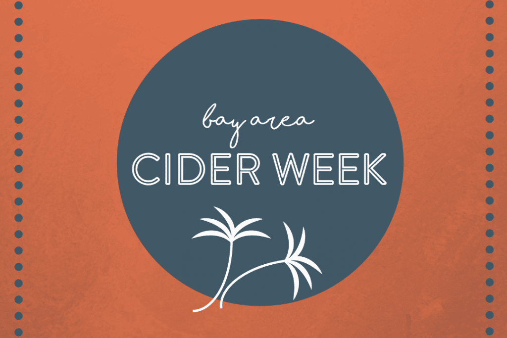 Bay Area Events for Cider Week